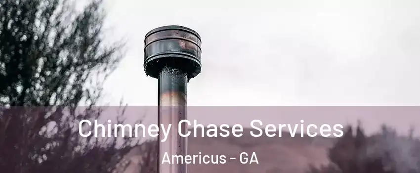  Chimney Chase Services Americus - GA