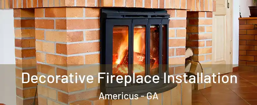  Decorative Fireplace Installation Americus - GA