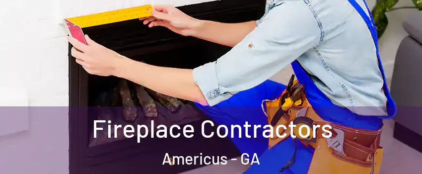  Fireplace Contractors Americus - GA
