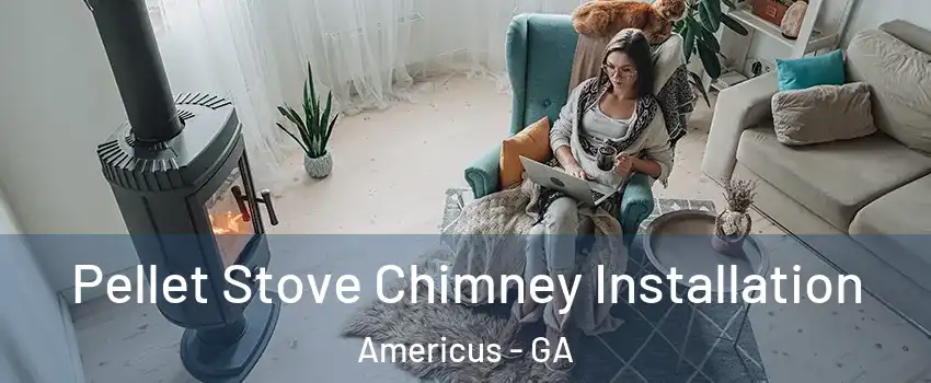  Pellet Stove Chimney Installation Americus - GA