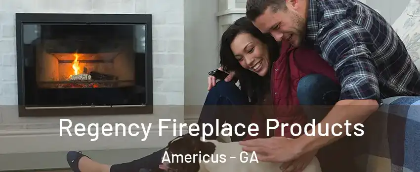  Regency Fireplace Products Americus - GA