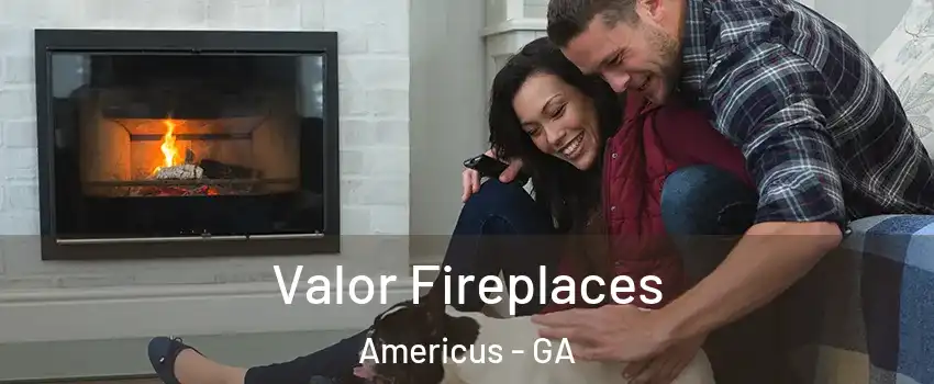 Valor Fireplaces Americus - GA