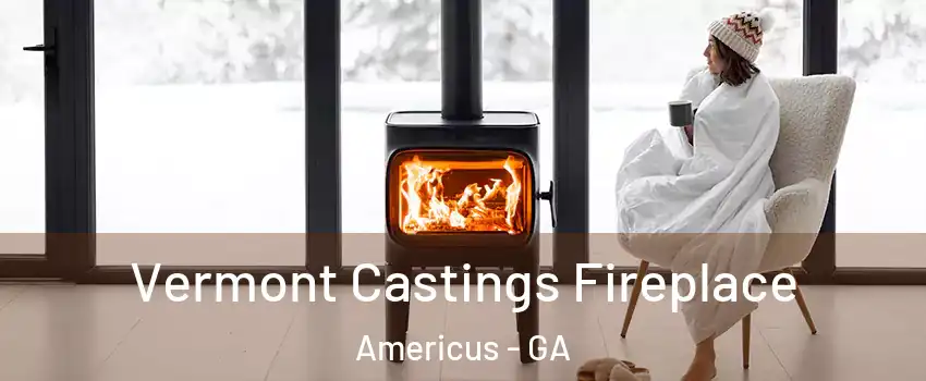  Vermont Castings Fireplace Americus - GA